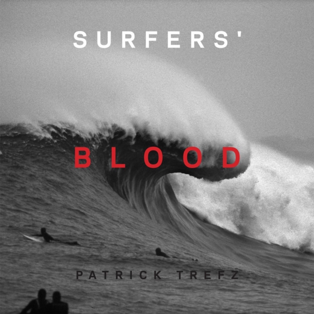 Surfers' Blood, Paperback / softback Book