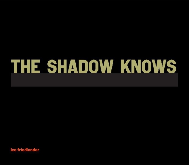 The Shadow Knows, Hardback Book
