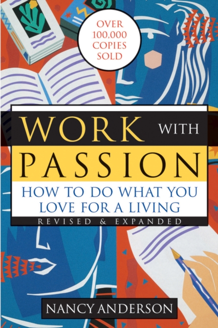 Work with Passion : How to Do What you Love for a Living, EPUB eBook