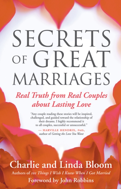 Secrets of Great Marriages : Real Truth from Real Couples about Lasting Love, EPUB eBook