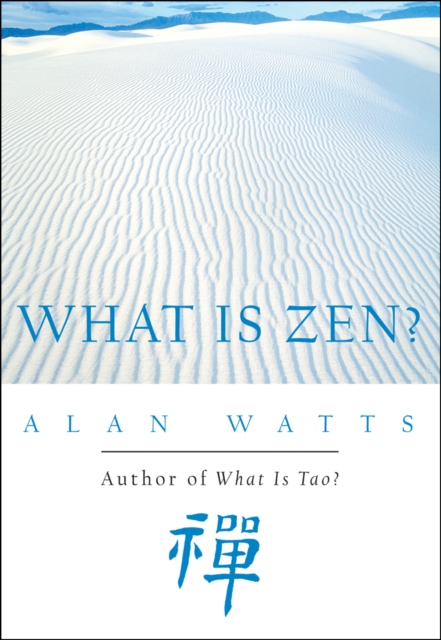 What Is Zen?, EPUB eBook