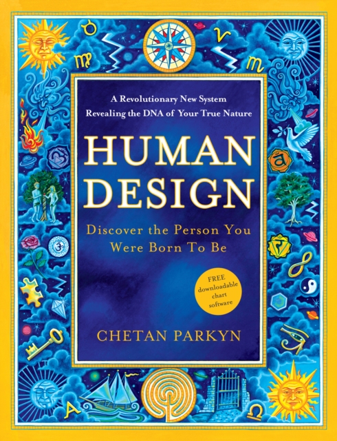 Human Design : Discover the Person You Were Born to Be, EPUB eBook