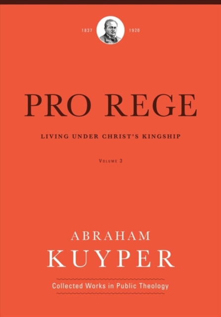 Pro Rege (Volume 3), Hardback Book