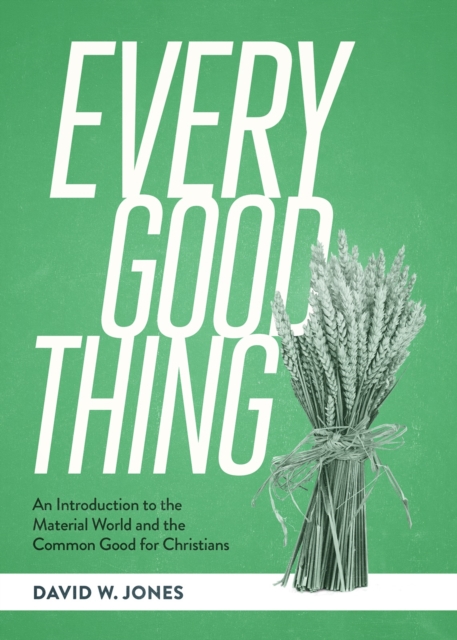 An Introduction to the Material World and the Comm on Good for Christians, Paperback / softback Book