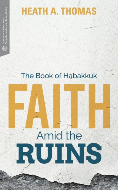 Faith Amid the Ruins, EPUB eBook