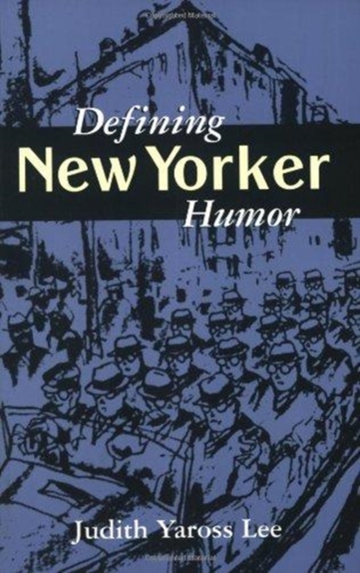 Defining ""New Yorker"" Humor, Paperback / softback Book