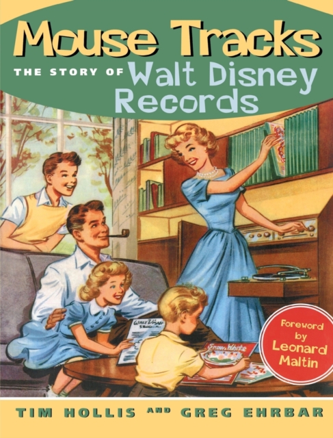 Mouse Tracks : The Story of Walt Disney Records, Paperback / softback Book