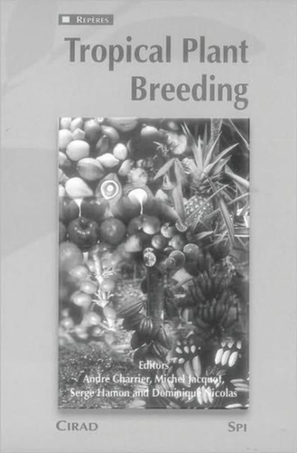 Tropical Plant Breeding, Hardback Book