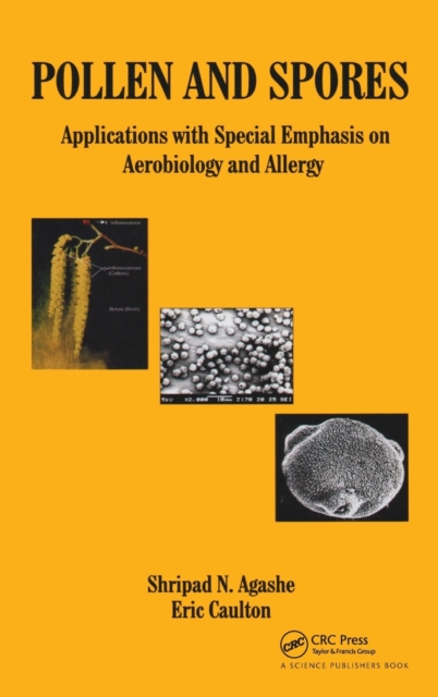 Pollen and Spores : Applications with Special Emphasis on Aerobiology and Allergy, Hardback Book