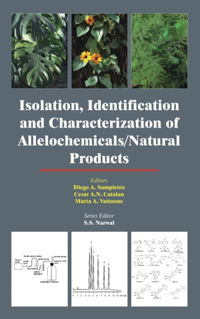 Isolation, Identification and Characterization of Allelochemicals/ Natural Products, Hardback Book