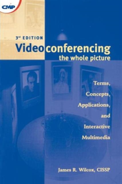 Videoconferencing : The Whole Picture, Paperback / softback Book