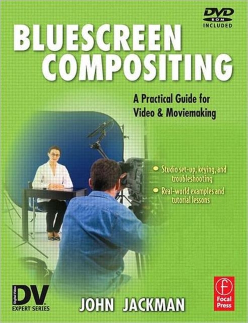 Bluescreen Compositing : A Practical Guide for Video & Moviemaking, Paperback / softback Book