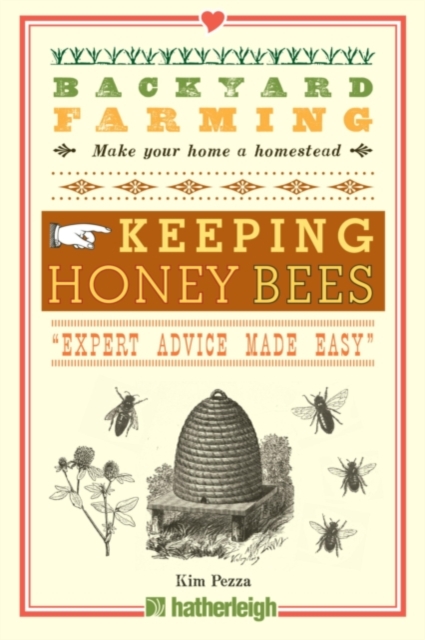 Backyard Farming: Keeping Honey Bees, EPUB eBook