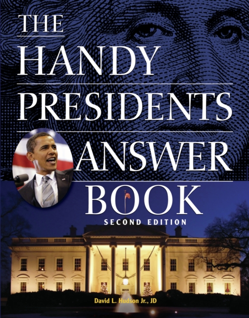The Handy Presidents Answer Book, Paperback Book