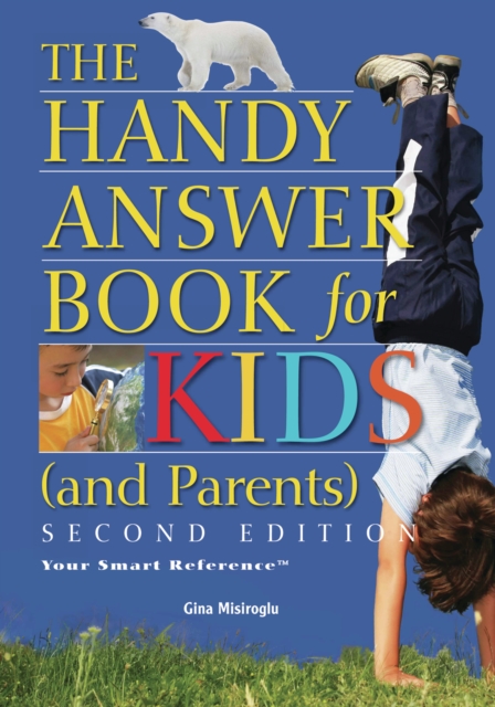The Handy Answer Book for Kids (and Parents), EPUB eBook