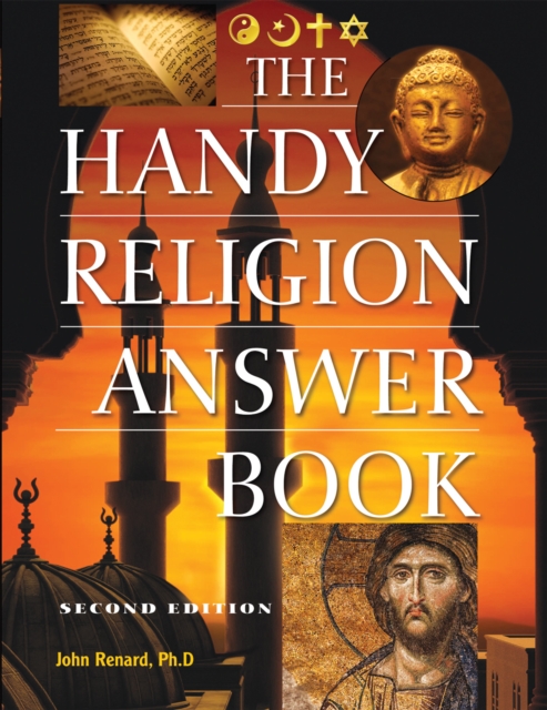The Handy Religon Answer Book : Second Edition, Paperback / softback Book