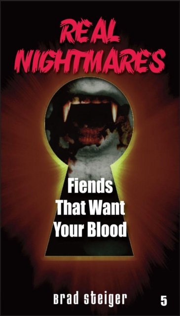 Real Nightmares (Book 5) : Fiends That Want Your Blood, EPUB eBook
