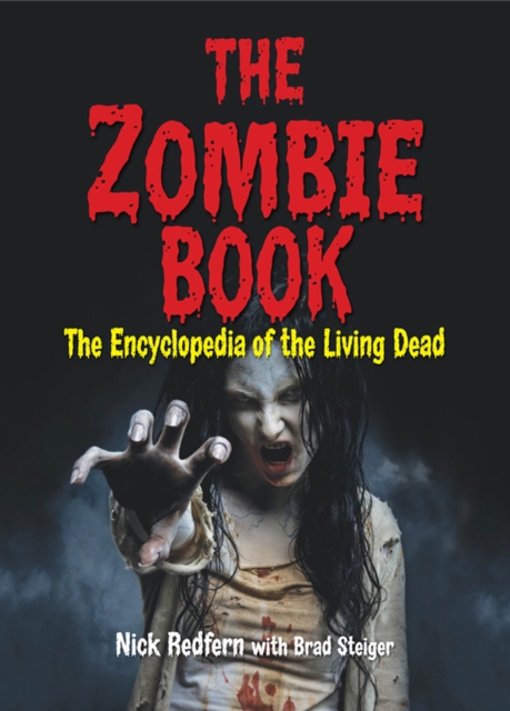 The Zombie Book : The Encyclopedia of the Living Dead, EPUB eBook