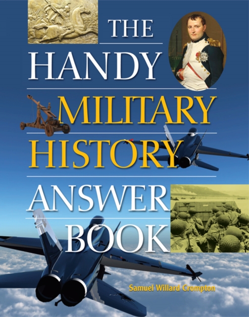 The Handy Military History Answer Book, EPUB eBook