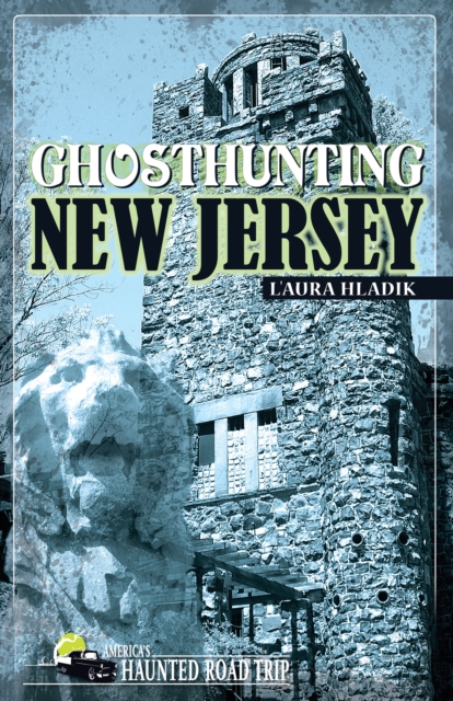 Ghosthunting New Jersey, Paperback / softback Book