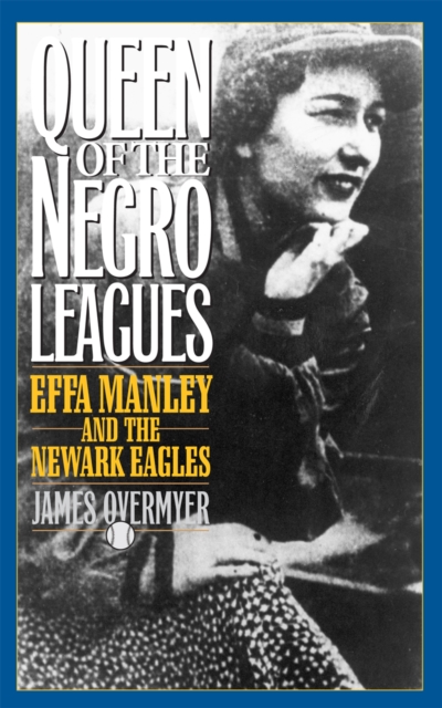 Queen of the Negro Leagues : Effa Manley and the Newark Eagles, Paperback / softback Book