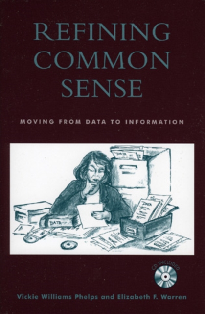 Refining Common Sense : Moving from Data to Information, Mixed media product Book