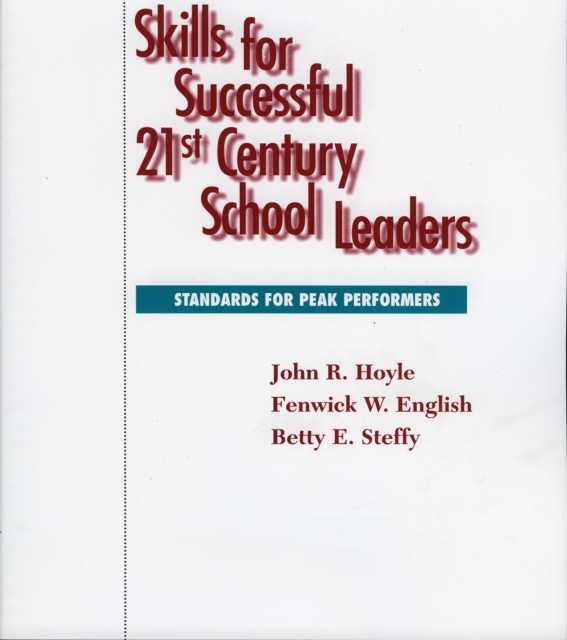 Skills for Successful 21st Century School Leaders, Paperback / softback Book