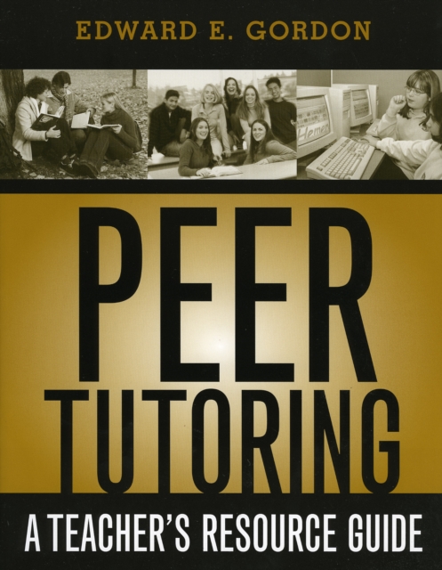 Peer Tutoring : A Teacher's Resource Guide, Paperback / softback Book