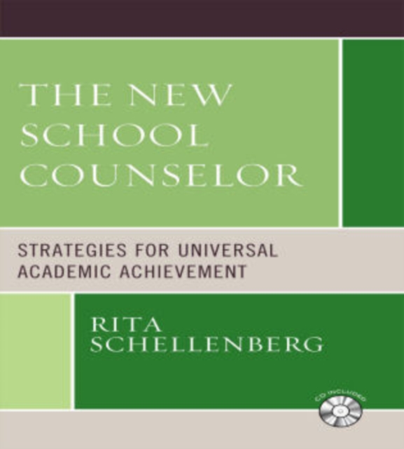 The New School Counselor : Strategies for Universal Academic Achievement, Mixed media product Book
