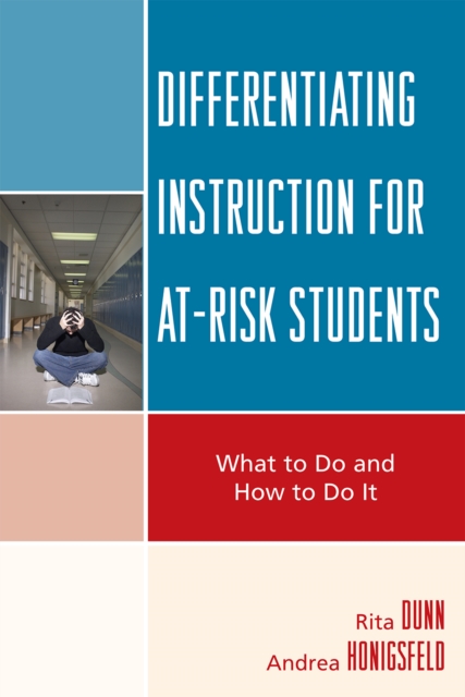 Differentiating Instruction for At-Risk Students : What to Do and How to Do It, Paperback / softback Book
