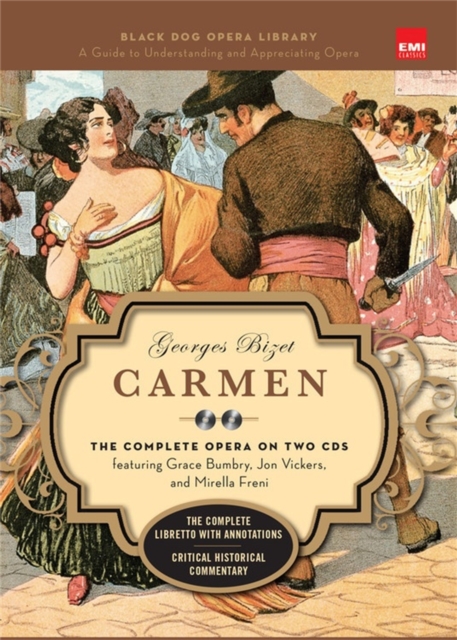 Carmen (Book And CDs) : The Complete Opera on Two CDs, Hardback Book