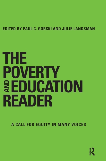 The Poverty and Education Reader : A Call for Equity in Many Voices, Hardback Book