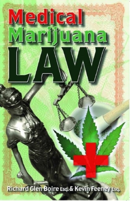 Medical Marijuana Law, Paperback / softback Book