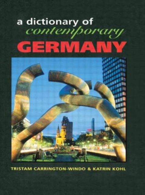 Dictionary of Contemporary Germany, Hardback Book