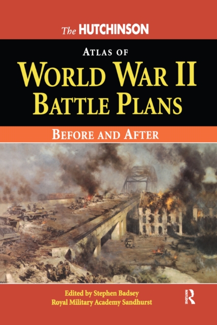 The Hutchinson Atlas of World War II Battle Plans, Hardback Book