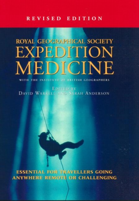 Expedition Medicine : Revised Edition, Hardback Book
