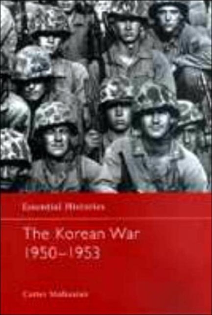The Korean War : 1950-1953, Hardback Book