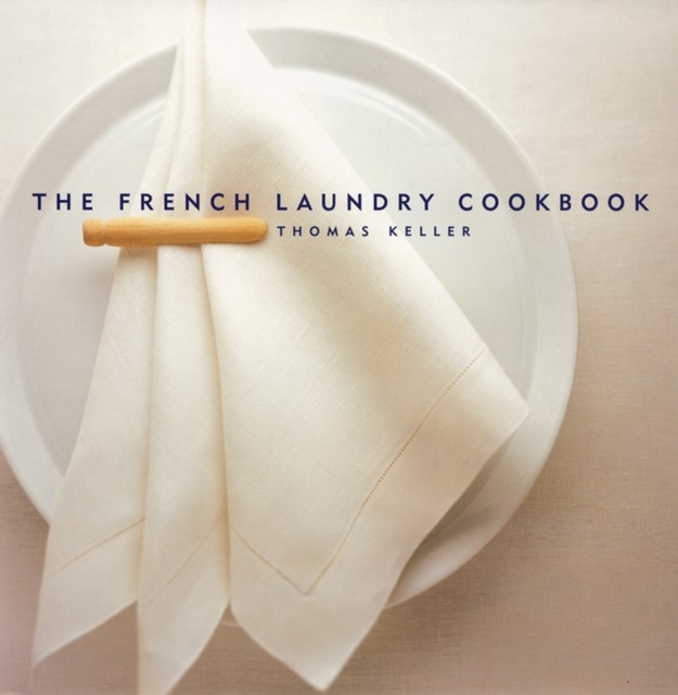 The French Laundry Cookbook, Hardback Book
