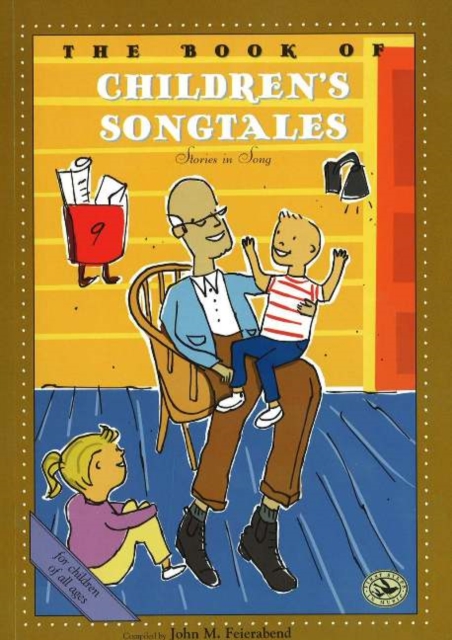 The Book of Children's Songtales : First Steps in Music for Preschool and Beyond, Book Book