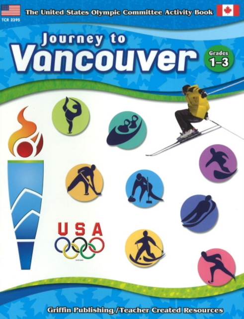 Journey to Vancouver : Grades 1-3, Paperback / softback Book