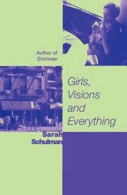 Girls, Visions and Everything : A Novel, Paperback / softback Book