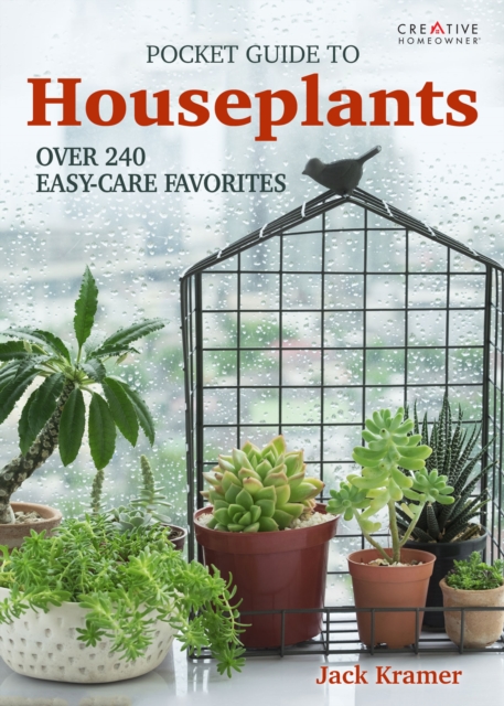 Pocket Guide to Houseplants : Over 240 Easy-Care Favorites, Paperback / softback Book