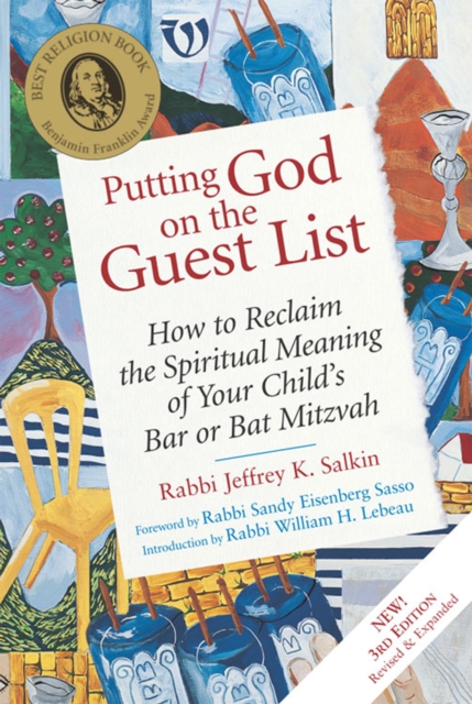 Putting God on the Guest List, Third Edition : How to Reclaim the Spiritual Meaning of Your Child's Bar or Bat Mitzvah, Hardback Book