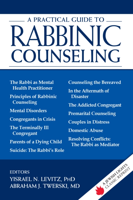 A Practical Guide to Rabbinic Counseling : A Jewish Lights Classic Reprint, Hardback Book