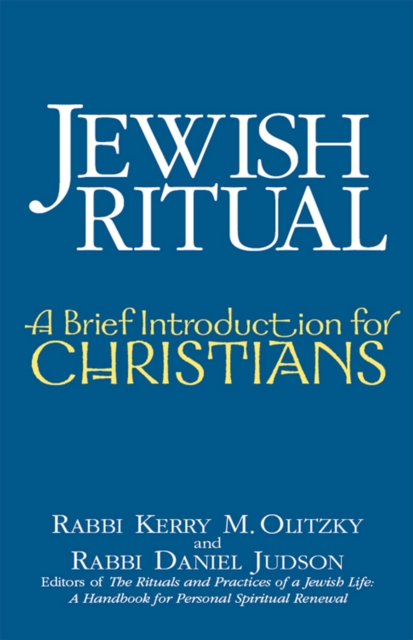 Jewish Ritual : A Brief Introduction for Christians, EPUB eBook