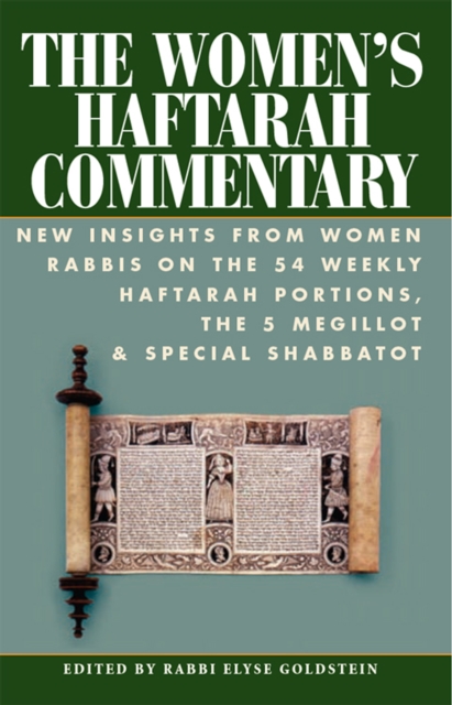 The Women's Haftarah Commentary : New Insights from Women Rabbis on the 54 Weekly Haftarah Portions, the 5 Megillot & Special Shabbatot, EPUB eBook