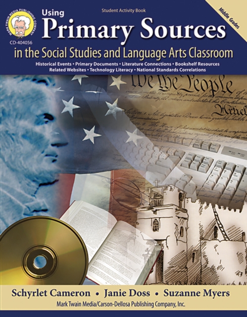 Using Primary Sources in the Social Studies and Language Arts Classroom, Grades 6 - 8, PDF eBook