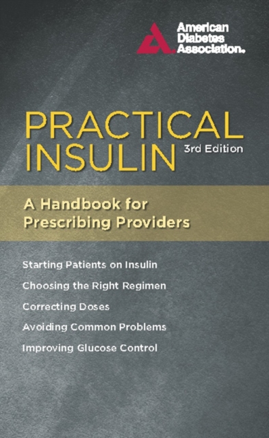 Practical Insulin : A Handbook for Prescribing Providers, EPUB eBook