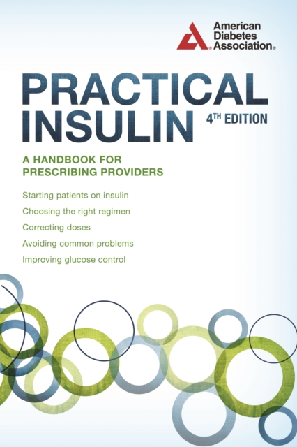 Practical Insulin : A Handbook for Prescribing Providers, EPUB eBook