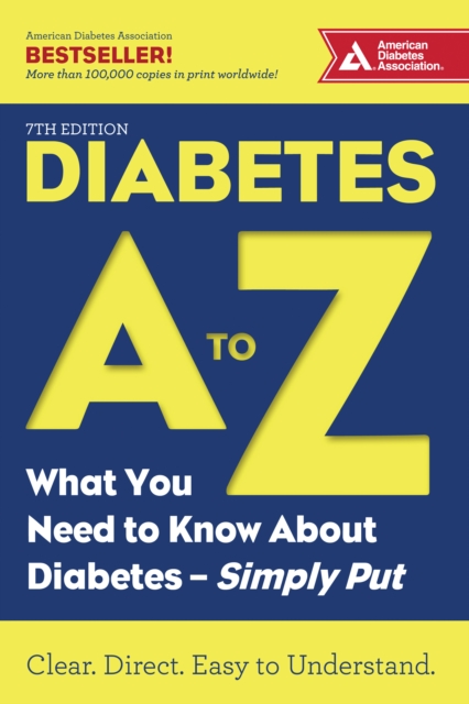 Diabetes A to Z : What You Need to Know about Diabetes&mdash;Simply Put, EPUB eBook
